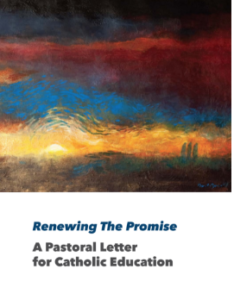 Renewing the Promise, is a a Pastoral Letter for Catholic Education Cover Art