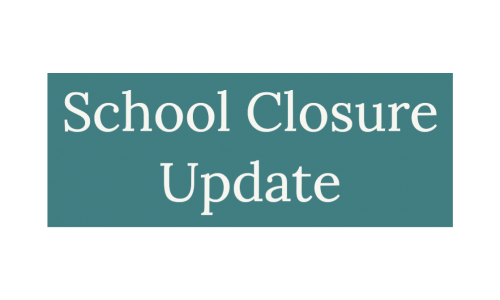 image of text: school closure update