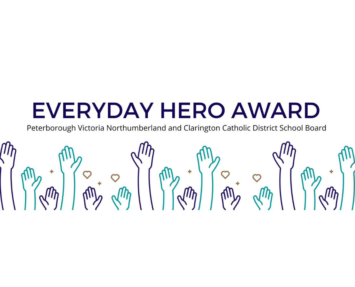 Introducing the Everyday Hero Award, a NEW Staff Recognition Program -  PVNCCDSB