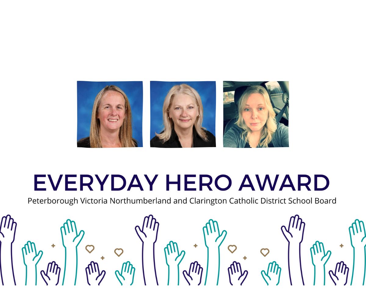 Everyday Heroes: Julie Doherty, Wendy Thomas, and Jennifer Brown - PVNCCDSB
